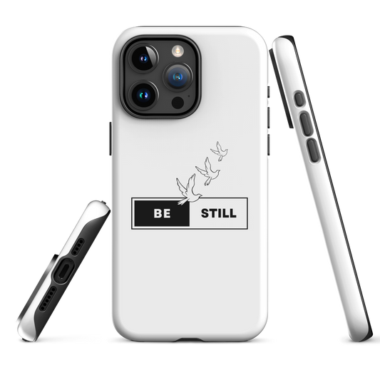 Be Still Tough Protective Case for iPhone®
